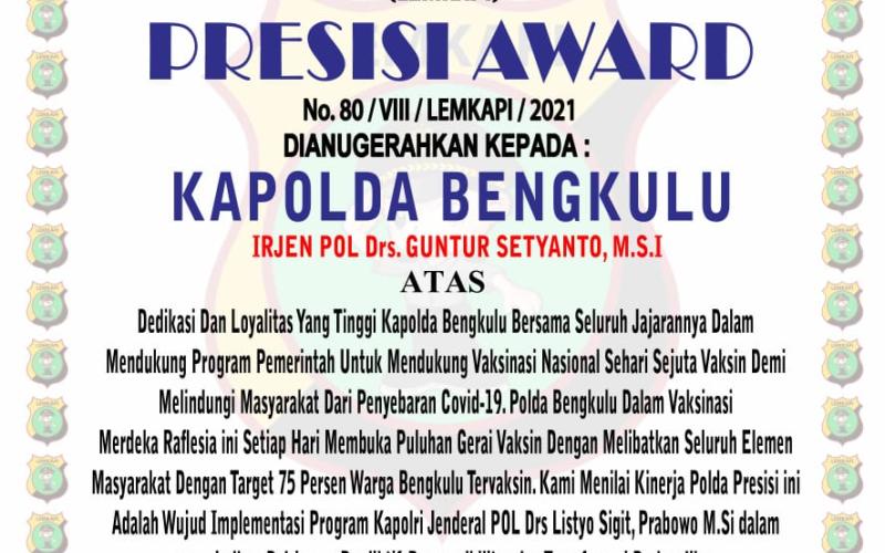 Kapolda Bengkulu Irjen Pol Guntur Setyanto M.Si menerima anugerah "Presisi Award" dari Lembaga Kajian Strategis Kepolisian Indonesia (Lemkapi)