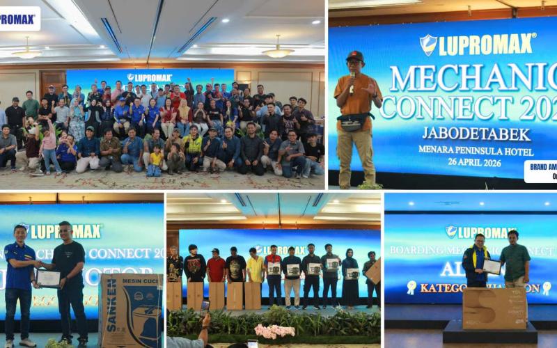 Lupromax Mechanic Connect 2026 - Jabodetabek : Bangun Relasi dan Apresiasi Mitra Bengkel